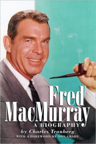 Fred Macmurray Hb Charles Tranberg Author